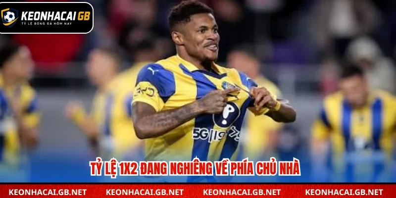 Tỷ lệ 1x2 đang nghiêng về phía chủ nhà